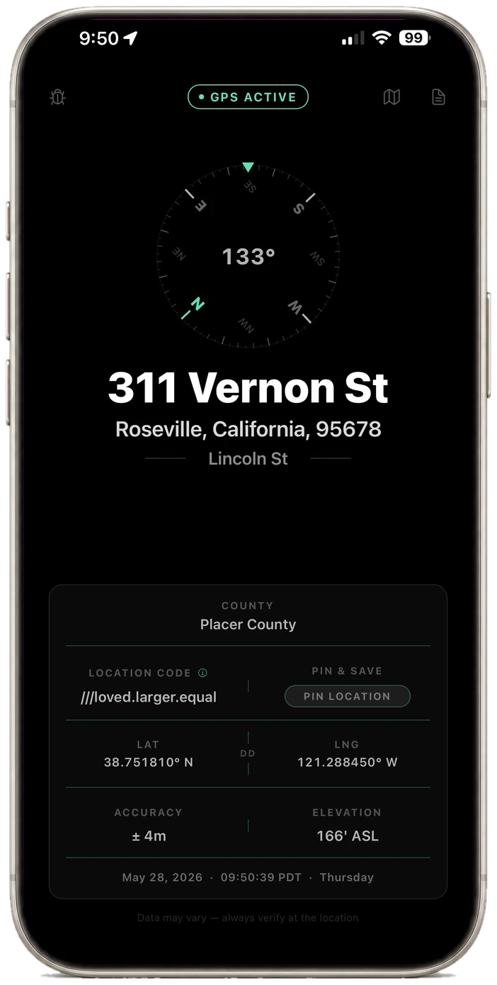 LOC8 home screen on iPhone showing a GPS-active status, a true-heading compass at 133 degrees, the address 311 Vernon St in Roseville California, cross street Lincoln St, Placer County, the three-word code loved.larger.equal, coordinates, accuracy of plus or minus 4 metres, and elevation.